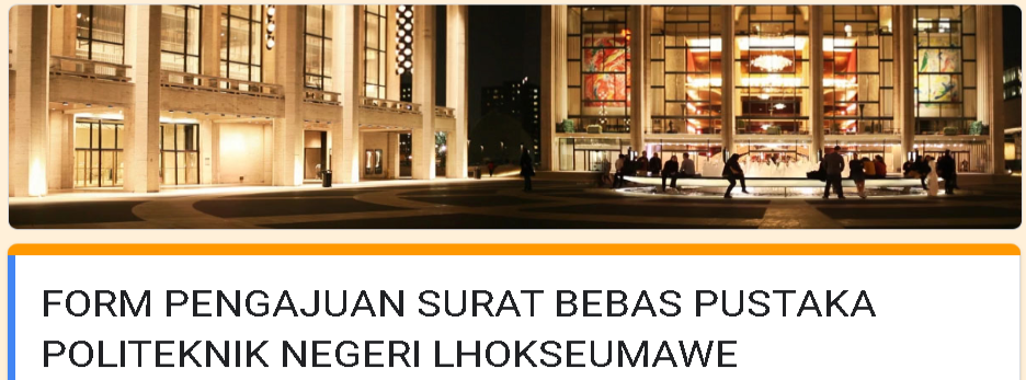 Layanan PENGAJUAN SURAT BEBAS PUSTAKA POLITEKNIK NEGERI LHOKSEUMAWE